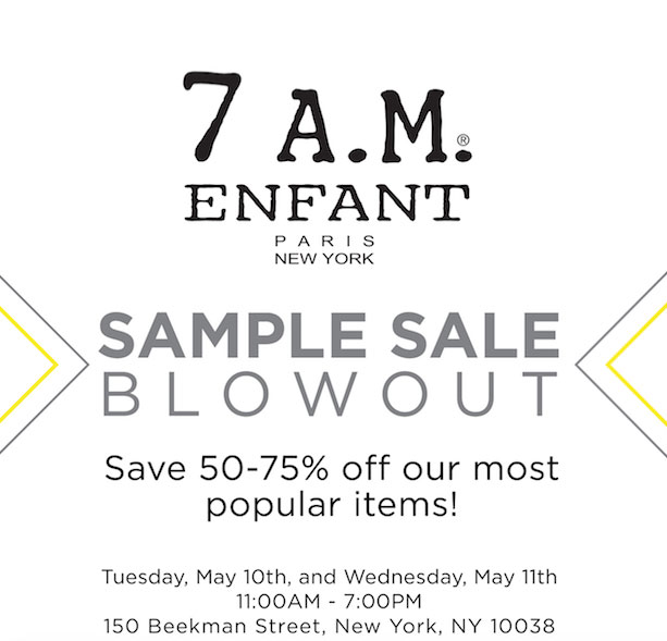 7AM Enfant Sample Sale