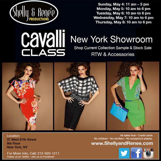 Cavalli Class New York Showroom Sample & Stock Sale