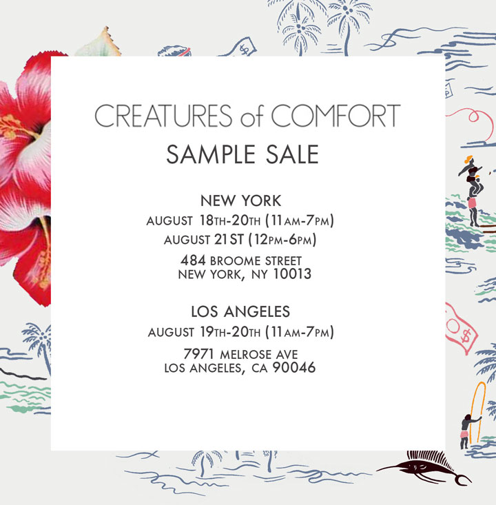 Creatures of Comfort Sample Sale