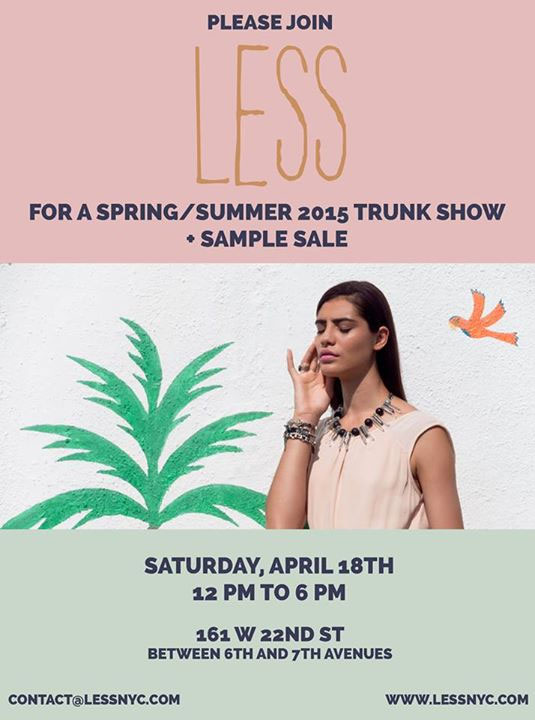 LESS Spring/Summer 2015 Trunk Show & Sample Sale