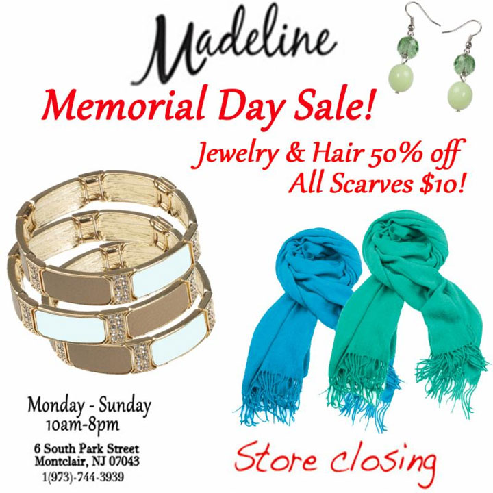 Madeline Store Closing/ Memorial Day Sale