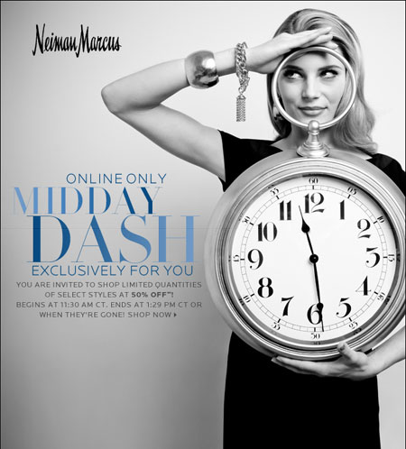 Act Fast: MIDDAY DASH at Neiman Marcus Today 5/17