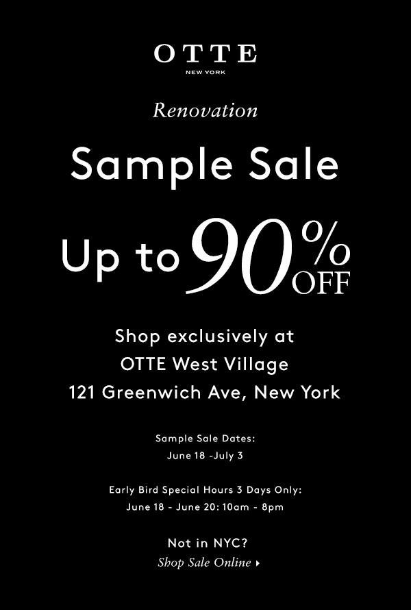 OTTE Renovation Sample Sale