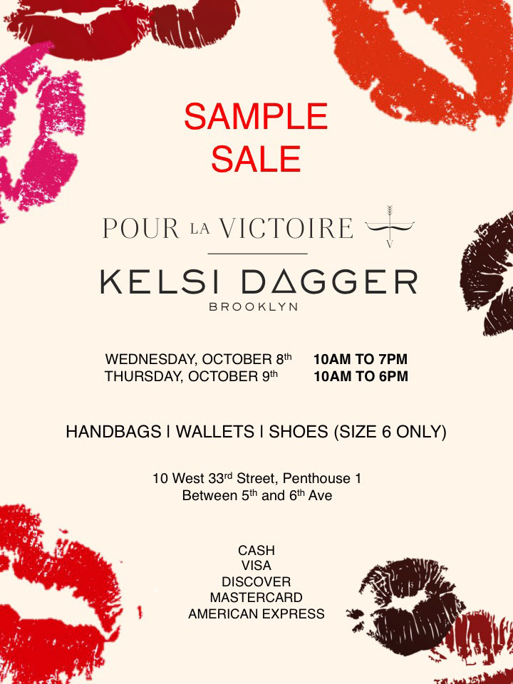 Pour La Victoire & Kelsi Dagger Sample Sale