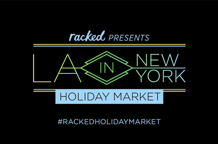 Racked LA in New York Holiday Market