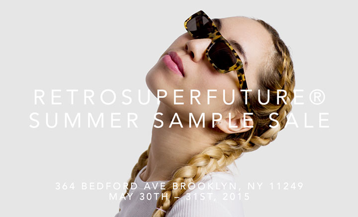 Retrosuperfuture Summer Sample Sale