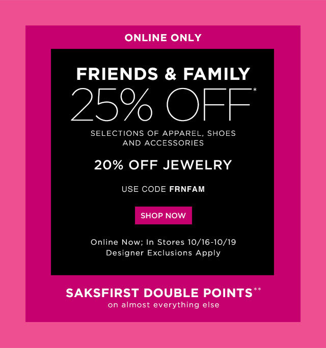Saks Fifth Avenue Friends & Family Sale