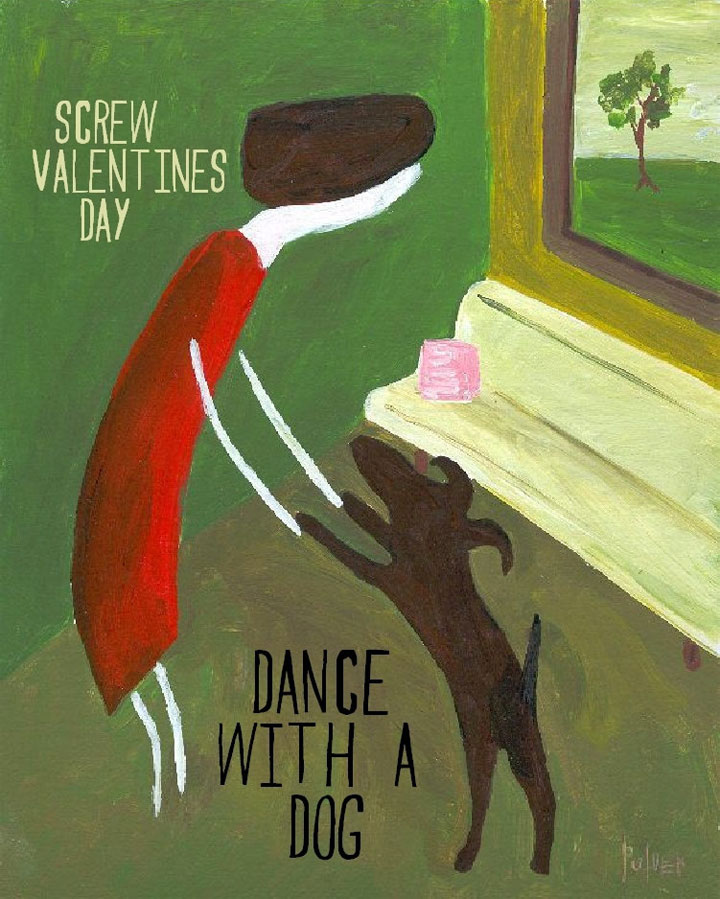 Screw Valentines Day, Dance with a DOG Card