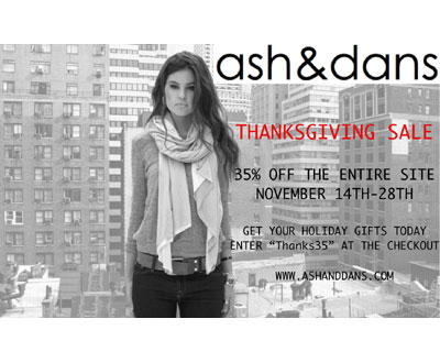 ash&dans Thanksgiving Sale: Thru 11/30