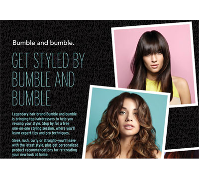 Free one-on-one styling session at Bumble and bumble: 7/8 - 7/9