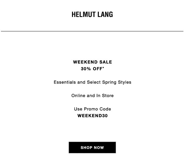 Helmut Lang Memorial Day Weekend Sale