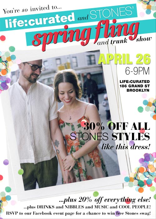Life:Curated & STONES’ Spring Fling & Trunk Show