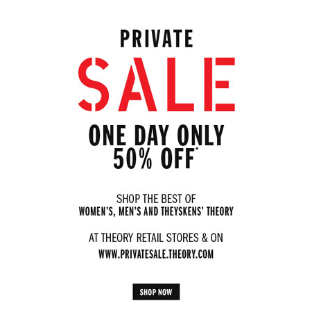 50% off Theory and Theyskens' Theory: 6/21