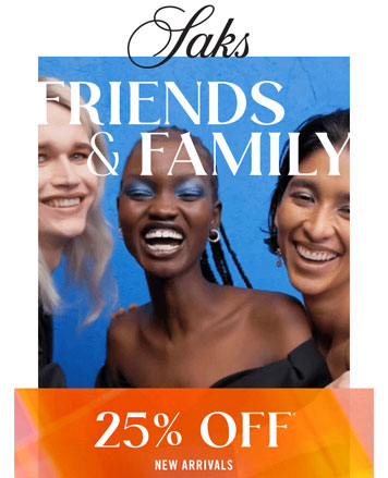 Saks Friends & Family Sale